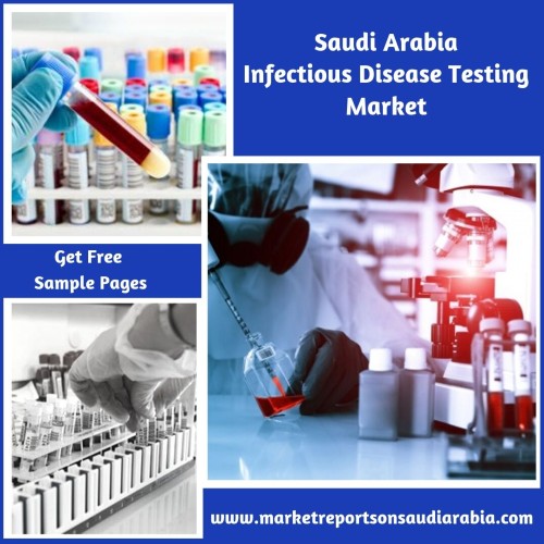 Saudi Arabia Infectious Disease Testing Market