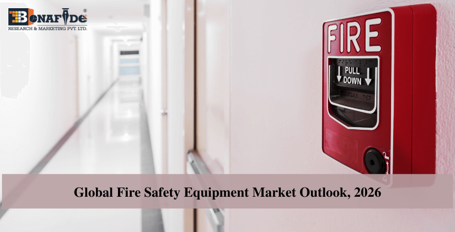 211069971-Global-Fire-Safety-Equipment-Market-Outlook-2026